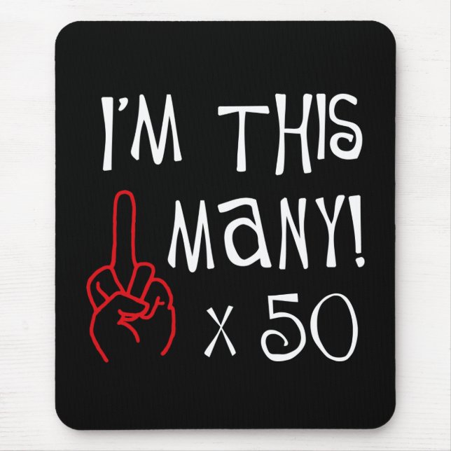 50th birthday Middle Finger Salute Mouse Pad (Front)
