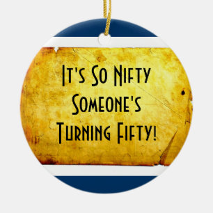 50th Birthday Nifty at Fifty Ornament