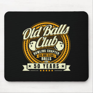 50th Birthday Old Bylls Club 50 Years Bylls Bowlin Mouse Pad