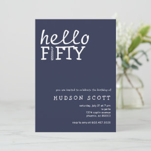 50th Birthday Party Hello Fifty Modern Navy Blue Invitation
