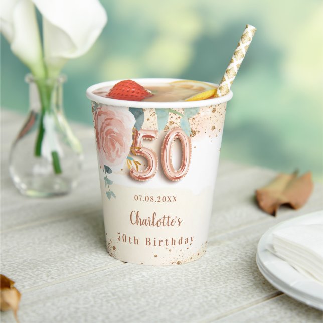 50th birthday rose gold floral greenery name paper cups (Insitu)