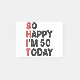 50th Birthday So Happy I'm 50 Today Gift Funny Post-it Notes