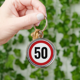 50th Birthday Speed Limit Sign - ANY AGE Key Ring