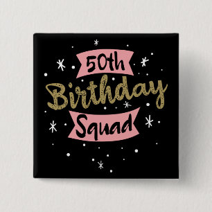 50th Birthday Squad 15 Cm Square Badge