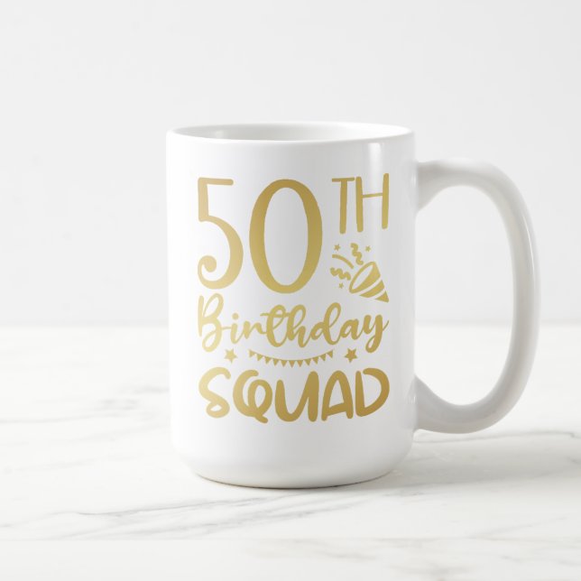 50th Birthday Squad 50 Party Crew Coffee Mug (Right)