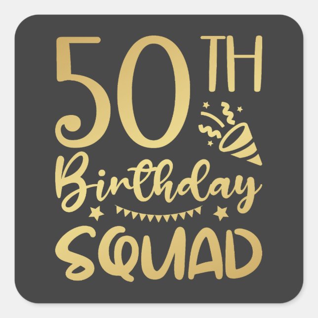 50th Birthday Squad 50 Party Crew Square Sticker (Front)