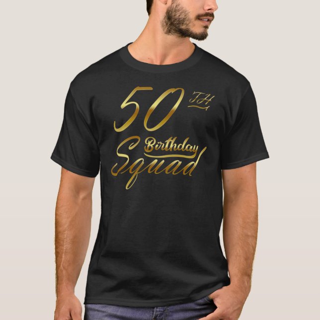 50th Birthday Squad, 50th Birthday Shirt for Group (Front)