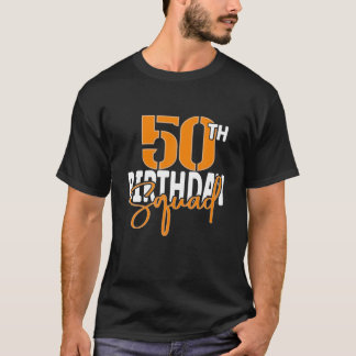 50Th Birthday Squad Family Matching Group T-Shirt
