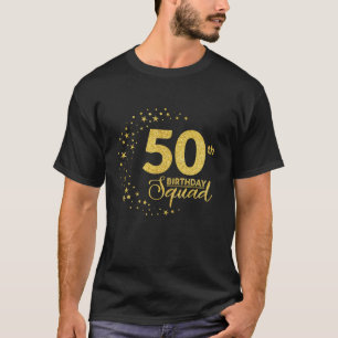 50th Birthday Squad Party 50 Years Old Yellow Gold T-Shirt