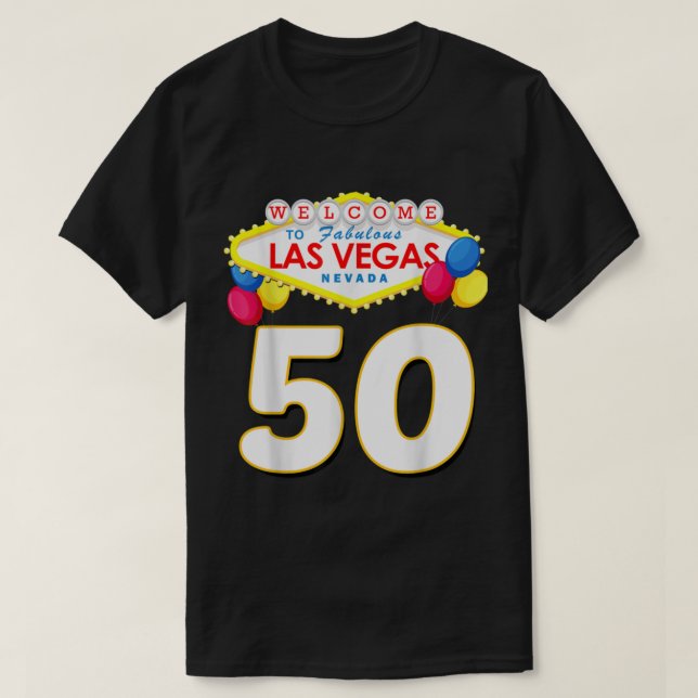 50th Birthday T Shirt Las Vegas Fabulous 50 Years  (Design Front)