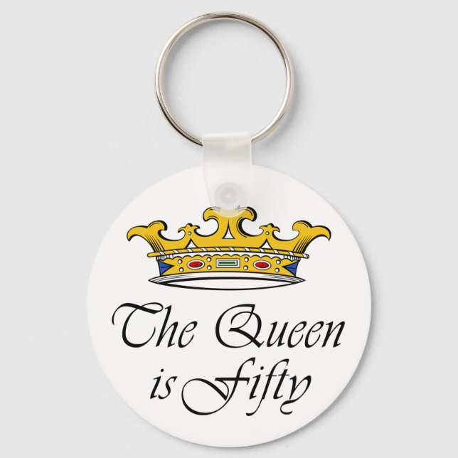 50th birthday The Queen is 50! Key Ring (Front)