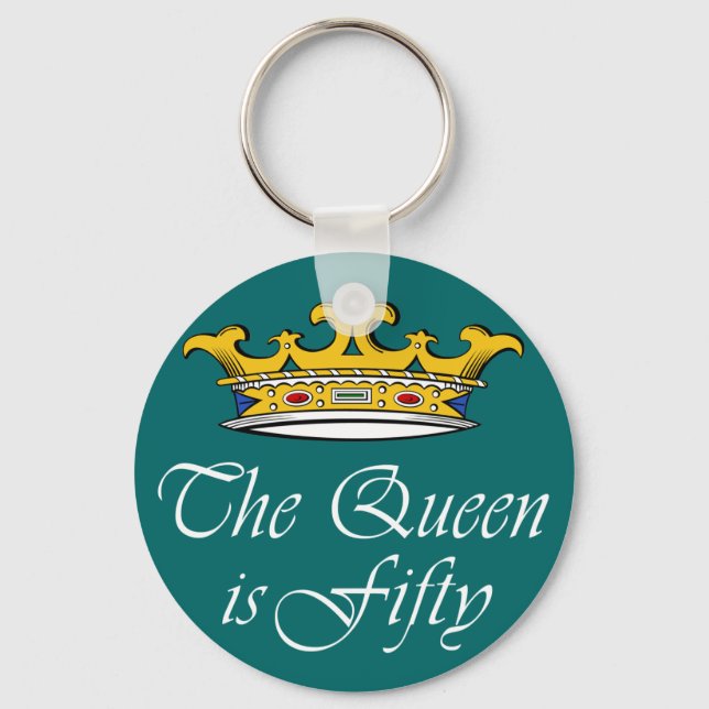 50th birthday The Queen is 50! Key Ring (Front)