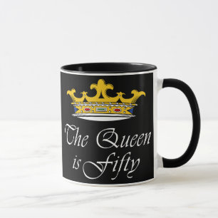 50th birthday The Queen is 50! Mug