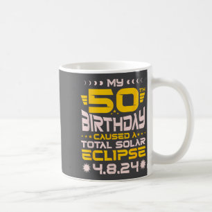 50th Birthday Total Solar Eclipse - April 8th 2024 Coffee Mug