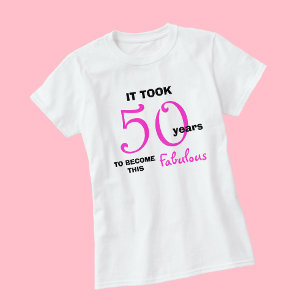50th Birthday TShirts - 50 and Fabulous