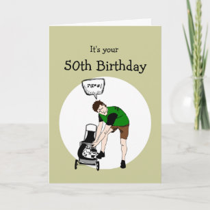 50th Fifty Birthday Funny Lawnmower Insult Card