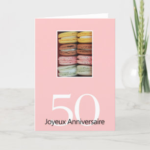 50th French Birthday Macaron-Joyeux Anniversaire! Card