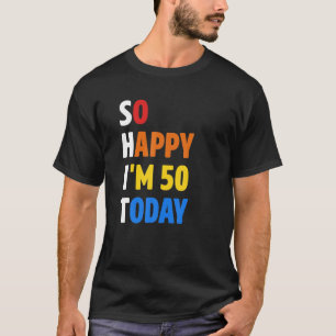 50Th Funny Birthday Gifts For Women Men Party Deco T-Shirt