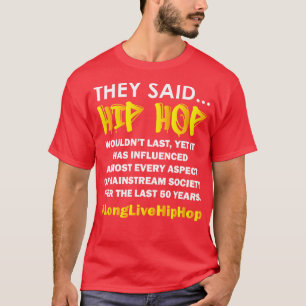 50th Hip Hop Anniversary Wont Last T-Shirt
