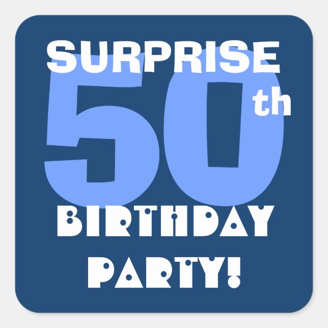 50th SURPRISE Birthday Party Navy and Aqua Blue Square Sticker (Front)
