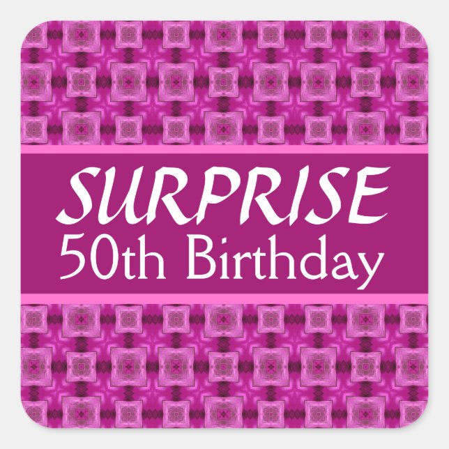 50th SURPRISE Birthday Pink Festive Pattern Square Sticker (Front)
