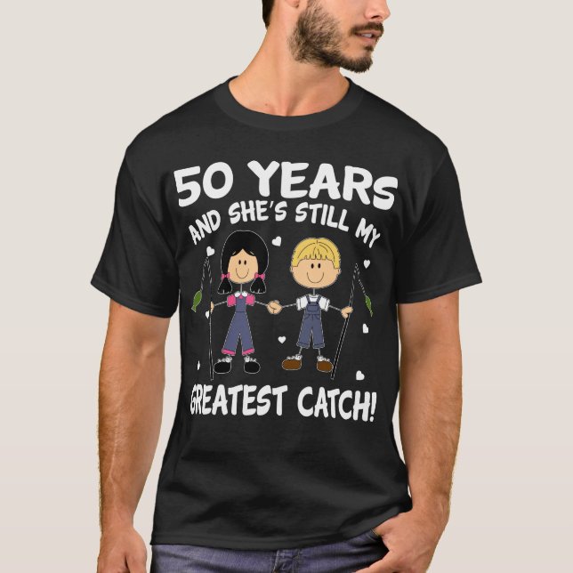 50th Wedding Anniversary For Fishing Lover T-Shirt (Front)