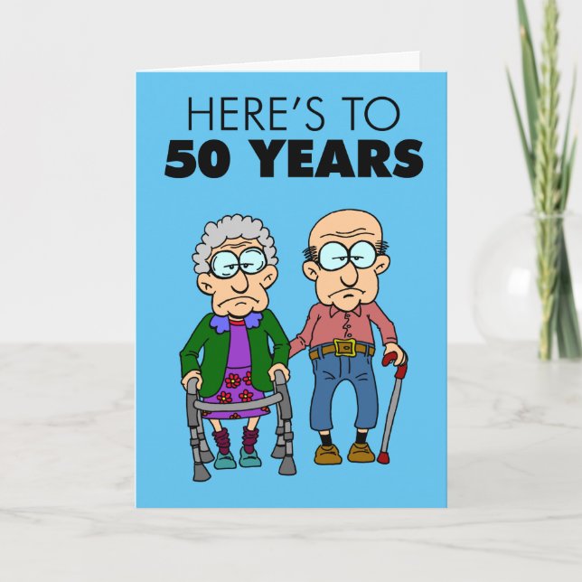 50th Wedding Anniversary Growing Old Card (Front)