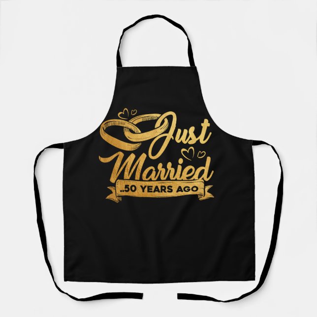 50th Wedding Anniversary Just Married 50 Years Ago Apron (Front)