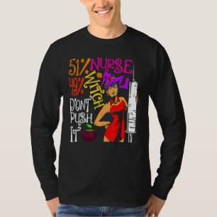 51 Nurse 49 Witch Halloween Nurse T-Shirt