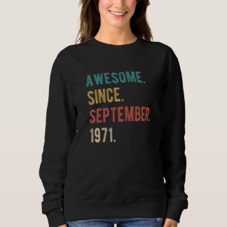 51 Year Old 51st Birthday Bday Awesome Since Septe Sweatshirt
