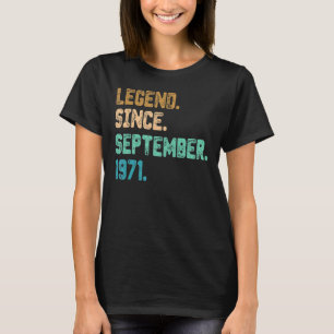 51 Year Old Legend Since September 1971 51st Birth T-Shirt