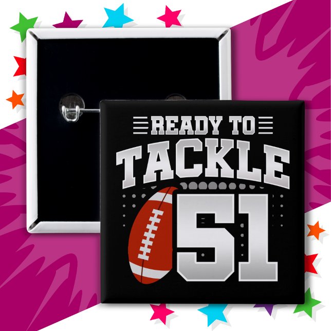 51 Year Old Tackle Football Party 51st Birthday 15 Cm Square Badge (Creator Uploaded)