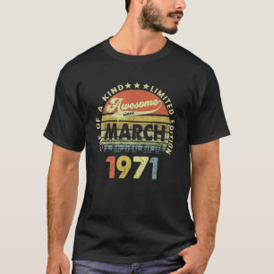 51 Year Old Vintage March 1971 Limited Edition 51S T-Shirt