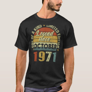 51 Years Old Legend Since October 1971 51st Birth T-Shirt