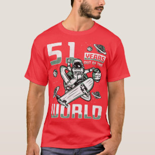 51 Years Out Of This World, 51st Birthday Skater A T-Shirt