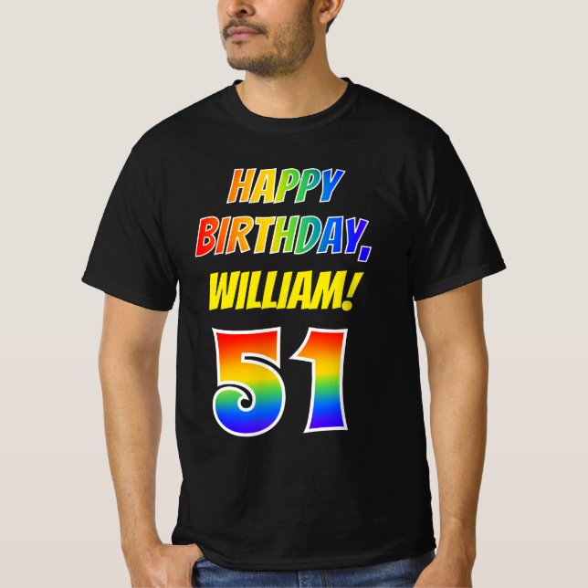 51st Birthday — Bold, Fun, Rainbow 51, Custom Name T-Shirt (Front)