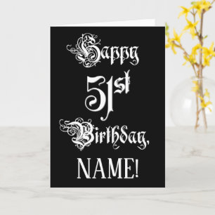 51st Birthday: Fancy, Elegant Script + Custom Name Card