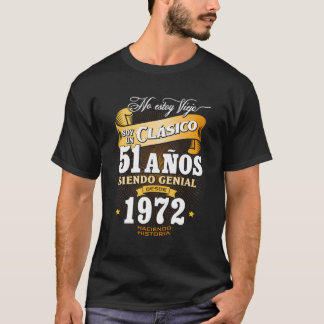 51St Birthday Gift For Men In Spanish Regalo Cumpl T-Shirt
