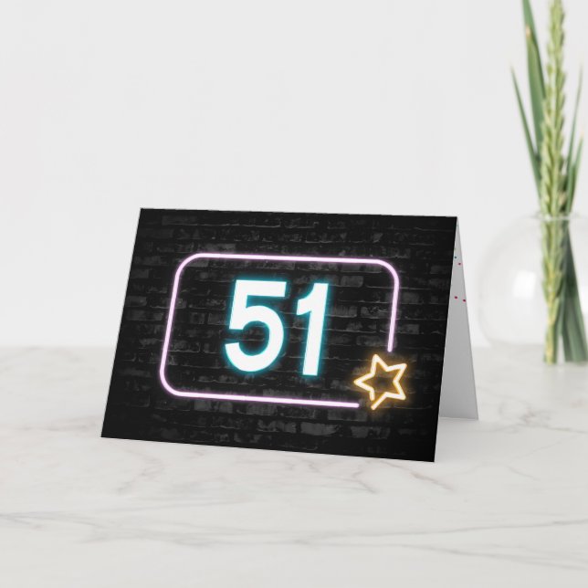 51st Birthday Neon Sign On Brick Wall Card (Front)
