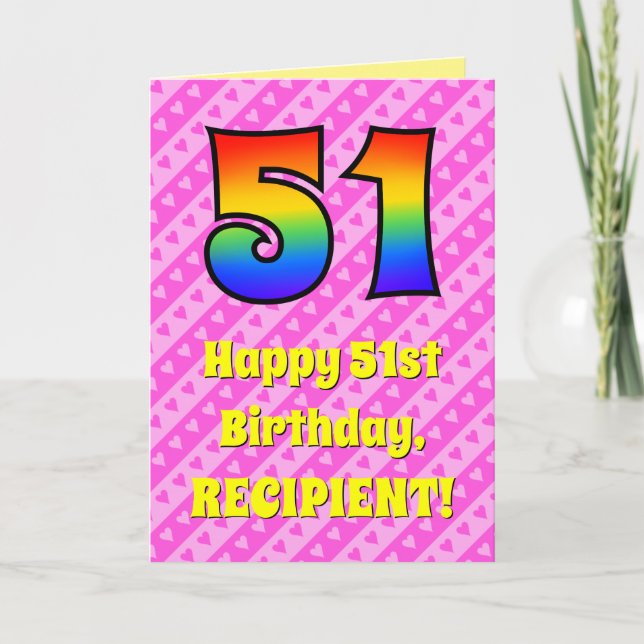 51st Birthday: Pink Stripes & Hearts, Rainbow # 51 Card (Front)