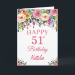 51st Birthday Watercolor Floral Flowers Pink Card<br><div class="desc">51st Birthday Watercolor Floral Flowers Pink Card with personalised name and age. For further customisation,  please click the "Customise it" button and use our design tool to modify this template.</div>