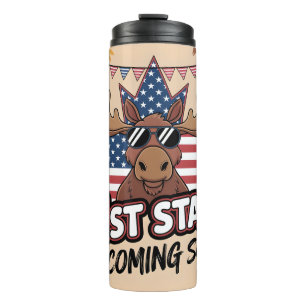 51st State Coming Soon Patriotic Moose USA Flag Thermal Tumbler