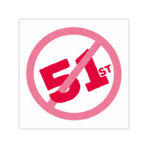 51st State No Way Self-inking Stamp