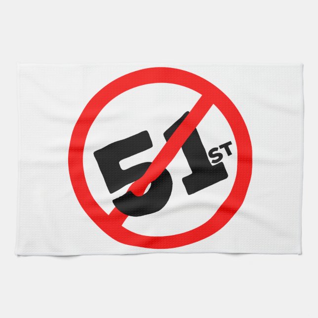 51st State No Way Tea Towel (Horizontal)