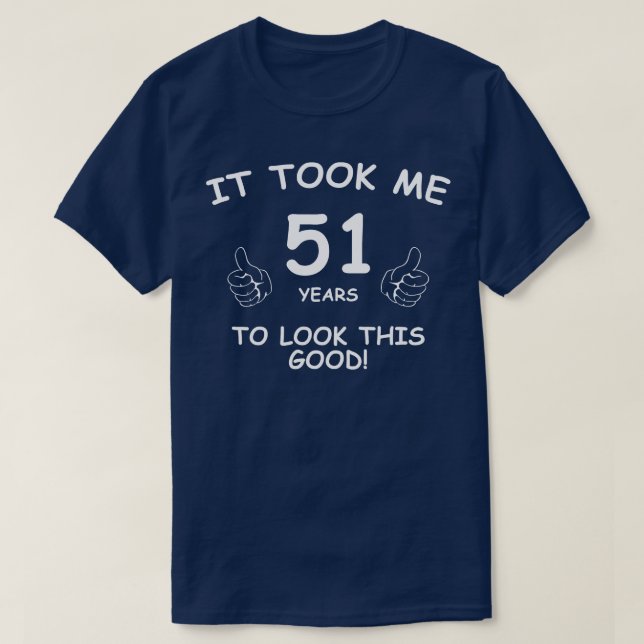 51th birthday T-Shirt (Design Front)