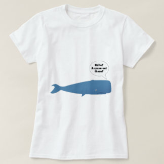 52 Hertz - The Loneliest Whale in the World T-Shirt