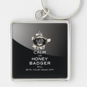 [52] Keep Calm or Honey Badger… Key Ring