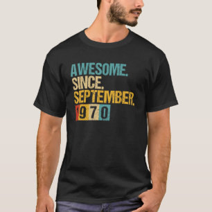 52 Years Old  Awesome Since September 1970 52nd 5 T-Shirt
