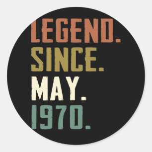 52 Years Old Legend Since May 1970 52nd birthday Classic Round Sticker