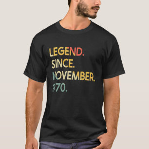 52 Years Old Legend Since November 1970 52Nd Birth T-Shirt